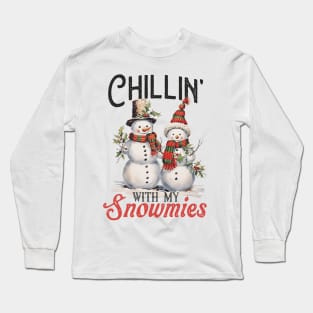 chillin with my snowmies Long Sleeve T-Shirt